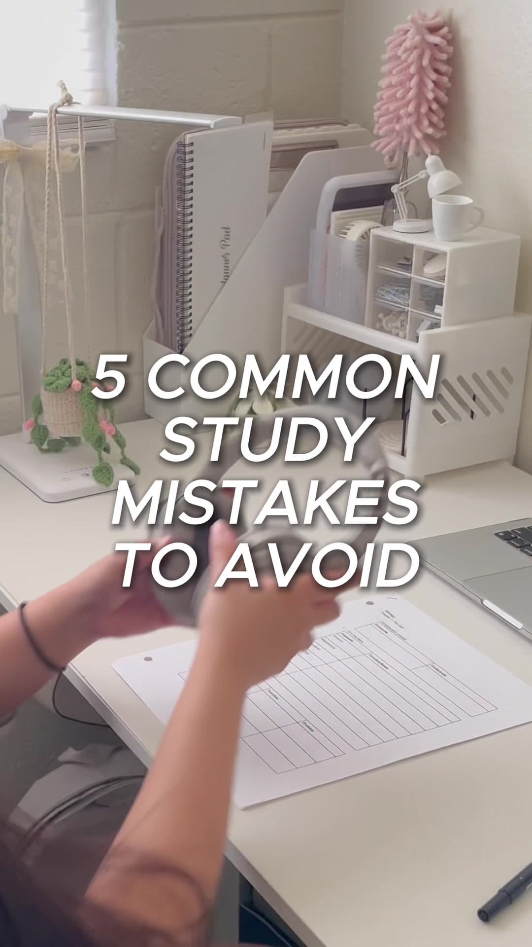 @studywithlizzz — you say you want good grades but do you make these common study mistakes?