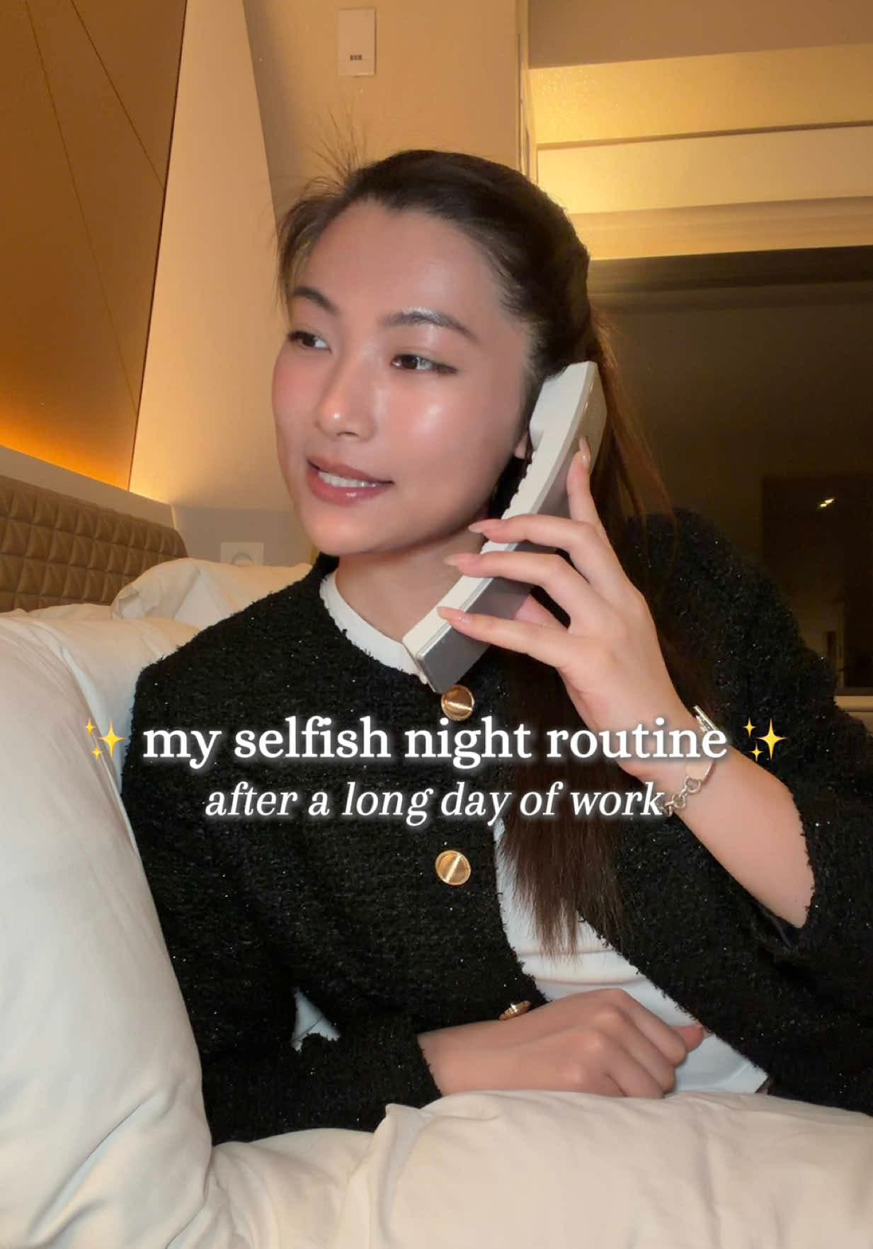 @mia_yilin — my selfish night routine after a long day of work ✨🤍